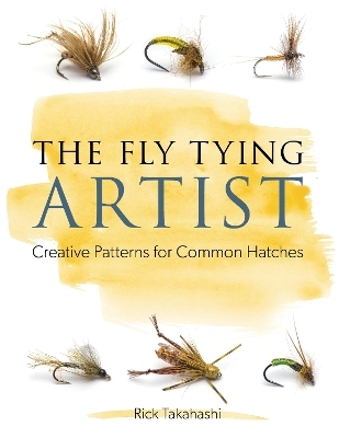 The Fly Tying Artist - Rick Takahashi