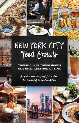 New York City Food Crawls - Ali Zweben Imber, Daryl Zweben Hom