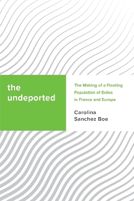 The Undeported - Carolina Sanchez Boe