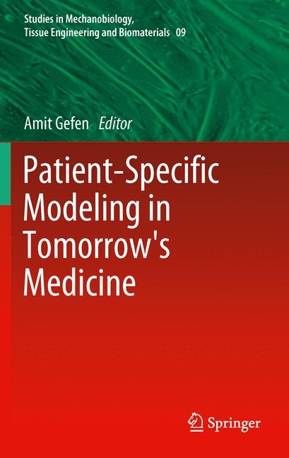 Patient-Specific Modeling in Tomorrow's Medicine - 