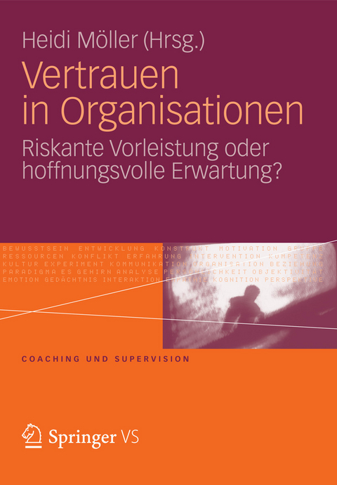 Vertrauen in Organisationen - 