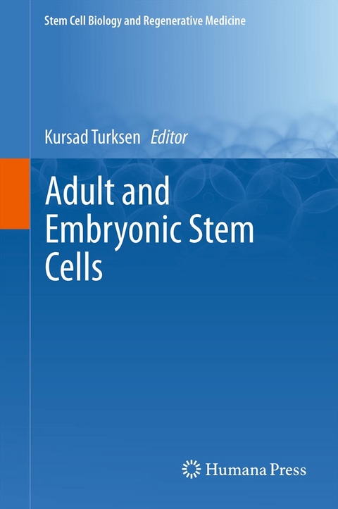 Adult and Embryonic Stem Cells - 