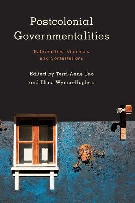 Postcolonial Governmentalities - 