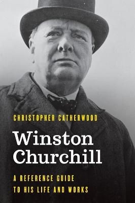 Winston Churchill - Christopher Catherwood