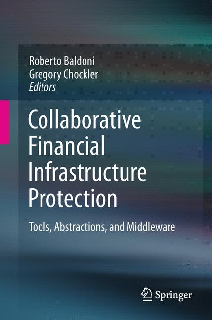 Collaborative Financial Infrastructure Protection - 