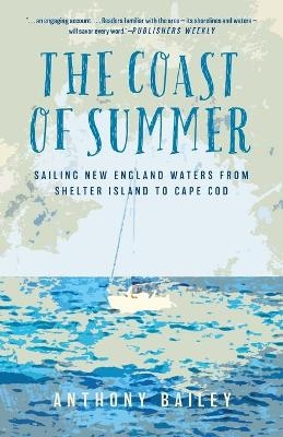 The Coast of Summer - Anthony Bailey