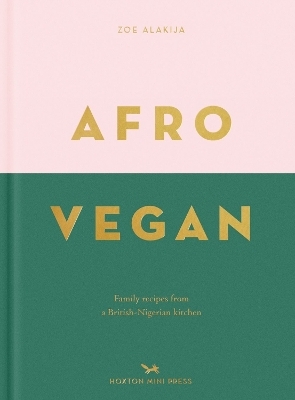 Afro Vegan - Zoe Alakija