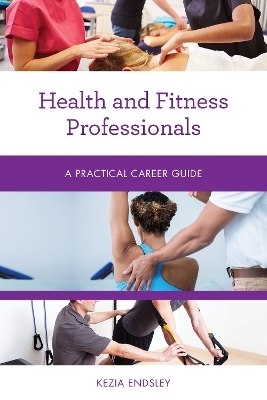 Health and Fitness Professionals - Kezia Endsley