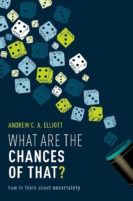 What are the Chances of That? - Andrew C. A. Elliott
