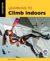 Learning to Climb Indoors - Hörst, Eric