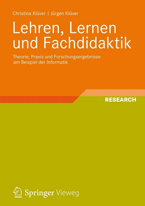 Lehren, Lernen und Fachdidaktik - Christina Klüver, Jürgen Klüver