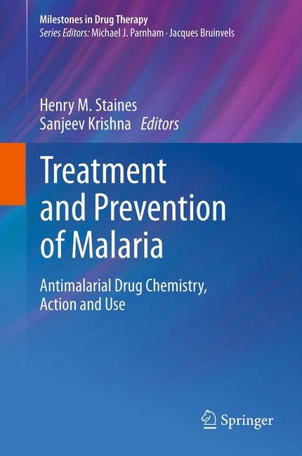 Treatment and Prevention of Malaria - 