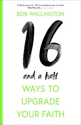 16 1/2 Ways To Upgrade Your Faith