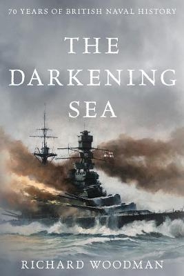 The Darkening Sea - Richard Woodman