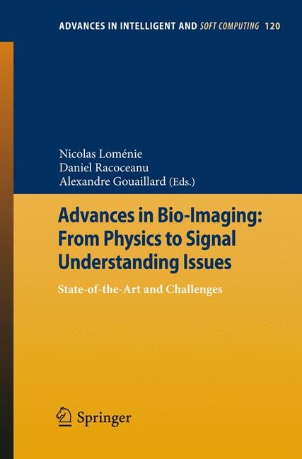 Advances in Bio-Imaging: From Physics to Signal Understanding Issues - 