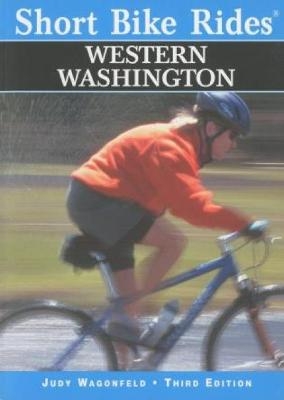 Short Bike Rides® Western Washington - Judy Wagonfeld