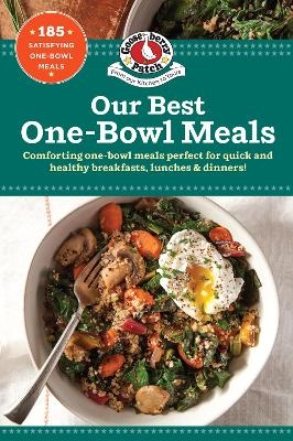 Our Best One Bowl Meals -  Gooseberry Patch