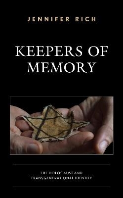 Keepers of Memory - Jennifer Rich