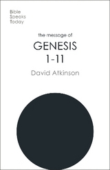 The Message of Genesis 1-11 - Atkinson, David