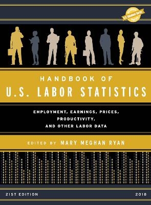 Handbook of U.S. Labor Statistics 2018 - 