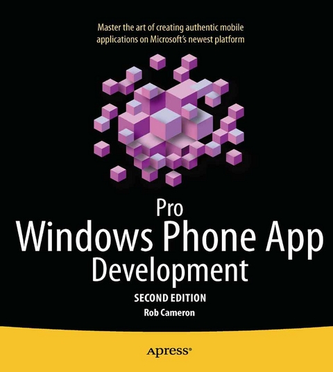 Pro Windows Phone App Development -  Rob Cameron
