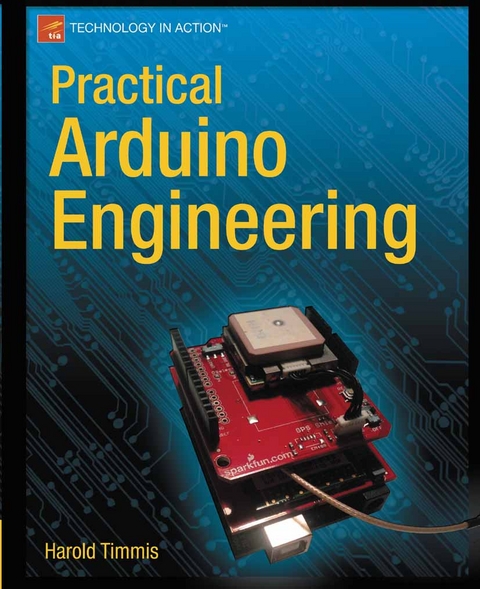 Practical Arduino Engineering -  Harold Timmis