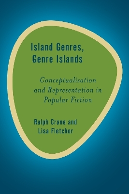 Island Genres, Genre Islands - Ralph Crane, Lisa Fletcher