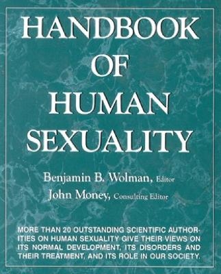 Handbook of Human Sexuality - Benjamin B. Wolman