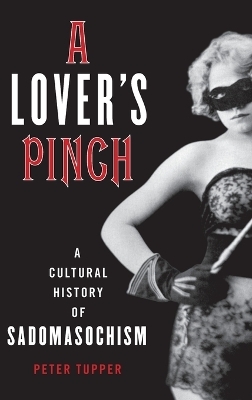 A Lover's Pinch - Peter Tupper