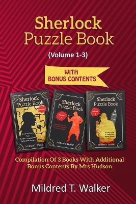Sherlock Puzzle Book (Volume 1-3) - Mildred T Walker