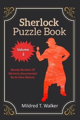 Sherlock Puzzle Book (Volume 2) - Mildred T Walker