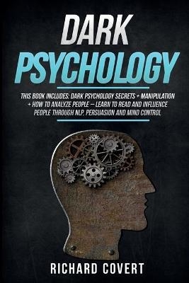 Dark Psychology - Richard Covert