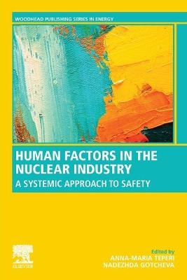 Human Factors in the Nuclear Industry - 