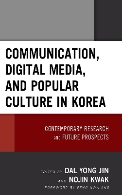 Communication, Digital Media, and Popular Culture in Korea - 
