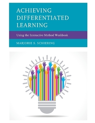 Achieving Differentiated Learning - Marjorie S. Schiering