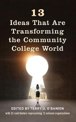 13 Ideas That Are Transforming the Community College World - 