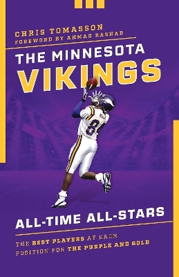 The Minnesota Vikings All-Time All-Stars - Chris Tomasson