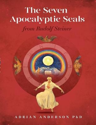 The Seven Apocalyptic Seals - Adrian Anderson