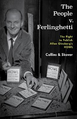 The People v. Ferlinghetti - Ronald K. L. Collins, David M. Skover