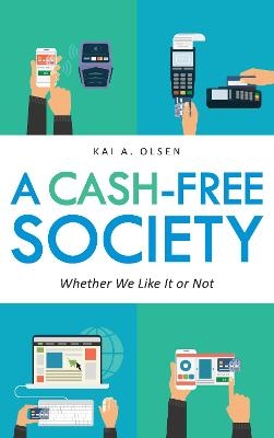 A Cash-Free Society - Kai A. Olsen