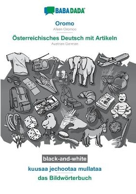 BABADADA black-and-white, Oromo - Ãsterreichisches Deutsch mit Artikeln, kuusaa jechootaa mullataa - das BildwÃ¶rterbuch -  Babadada GmbH