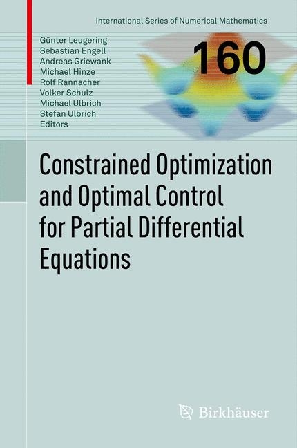 Constrained Optimization and Optimal Control for Partial Differential Equations - 