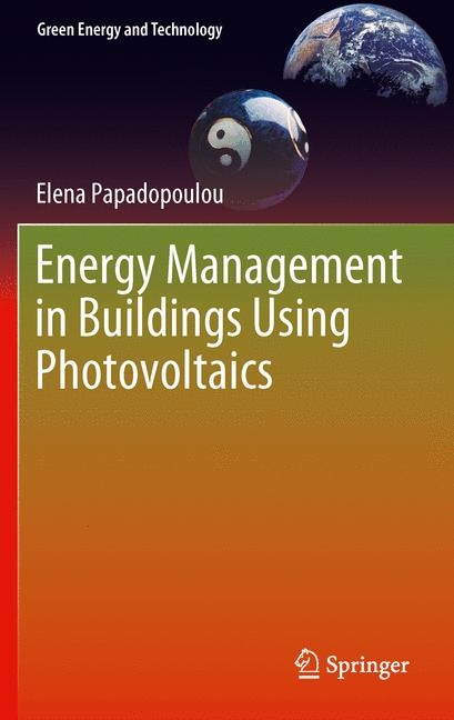 Energy Management in Buildings Using Photovoltaics -  Elena Papadopoulou