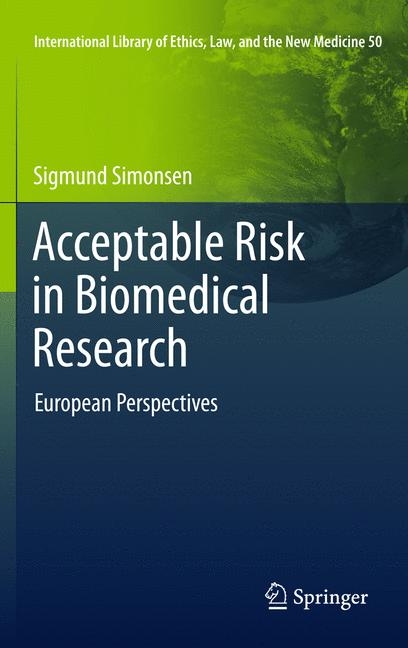 Acceptable Risk in Biomedical Research - Sigmund Simonsen