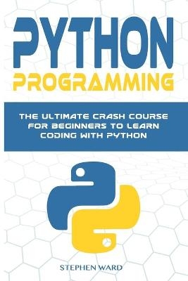 Python Programming - Stephen Ward