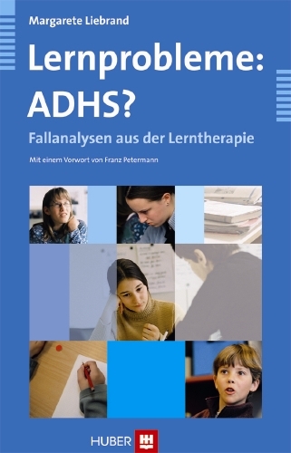 Lernprobleme: ADHS? - Margarete Liebrand