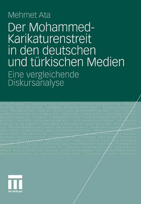 Der Mohammed-Karikaturenstreit in den deutschen und türkischen Medien - Mehmet Ata