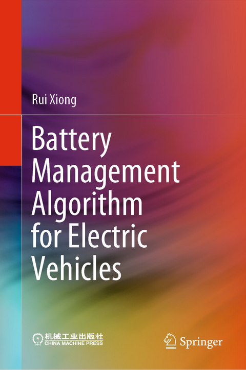 Battery Management Algorithm for Electric Vehicles - Rui Xiong