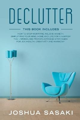 Declutter - Joshua Sasaki