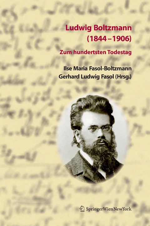 Ludwig Boltzmann (1844-1906) -  Ilse Maria Fasol-Boltzmann,  Gerhard Ludwig Fasol